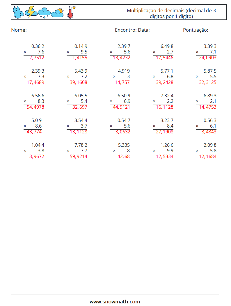 (25) Multiplicação de decimais (decimal de 3 dígitos por 1 dígito) planilhas matemáticas 3 Pergunta, Resposta