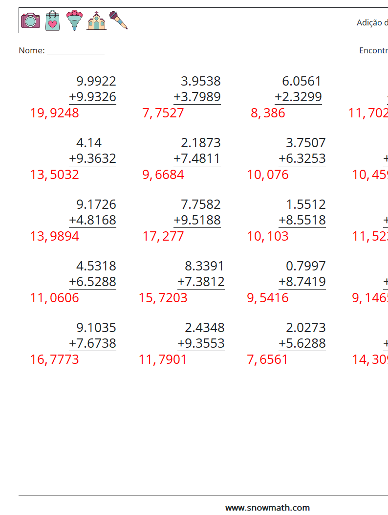 (25) Adição de decimais (4 dígitos) planilhas matemáticas 16 Pergunta, Resposta