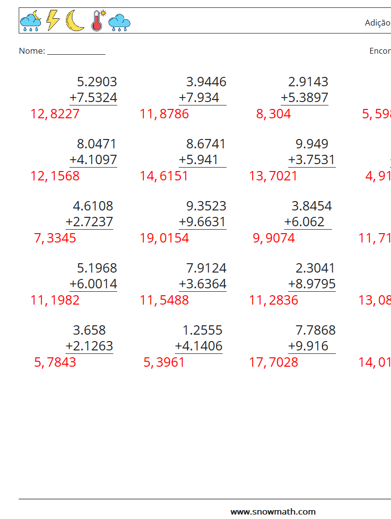 (25) Adição de decimais (4 dígitos) planilhas matemáticas 6 Pergunta, Resposta