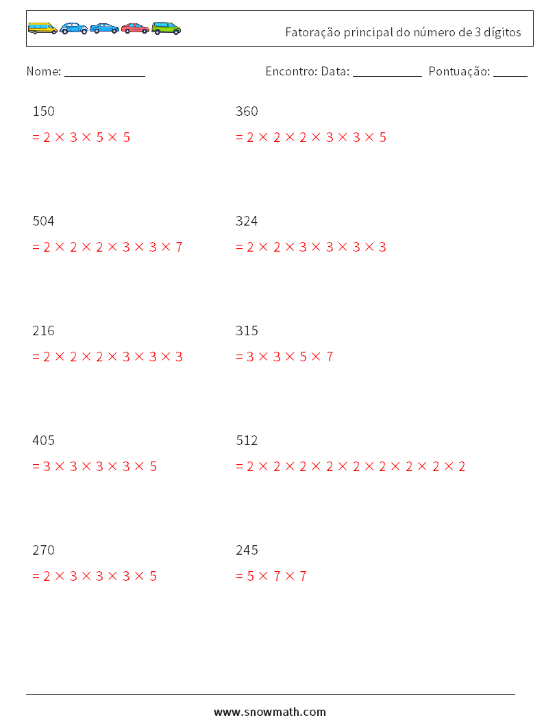 Fatoração principal do número de 3 dígitos planilhas matemáticas 1 Pergunta, Resposta