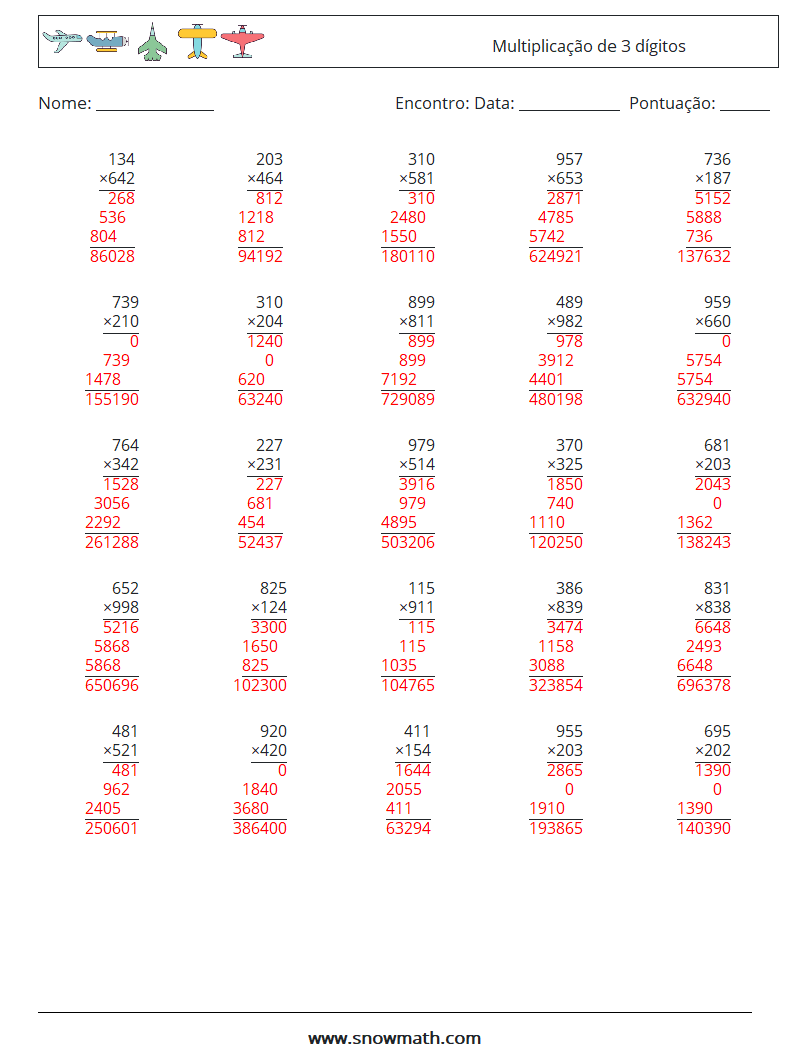 (25) Multiplicação de 3 dígitos planilhas matemáticas 6 Pergunta, Resposta