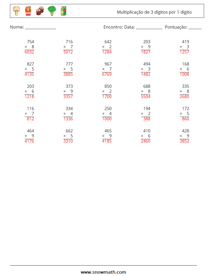 (25) Multiplicação de 3 dígitos por 1 dígito planilhas matemáticas 7 Pergunta, Resposta