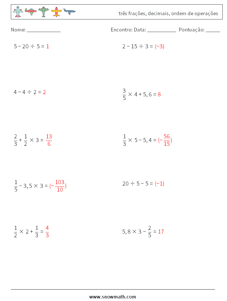 (10) três frações, decimais, ordem de operações planilhas matemáticas 5 Pergunta, Resposta