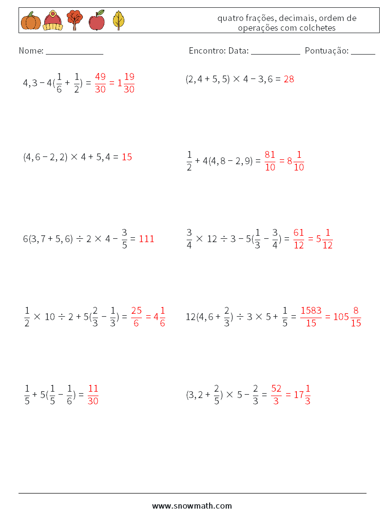 (10) quatro frações, decimais, ordem de operações com colchetes planilhas matemáticas 16 Pergunta, Resposta