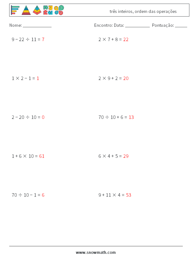 (10) três inteiros, ordem das operações planilhas matemáticas 10 Pergunta, Resposta