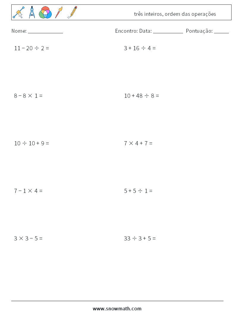(10) três inteiros, ordem das operações planilhas matemáticas 11