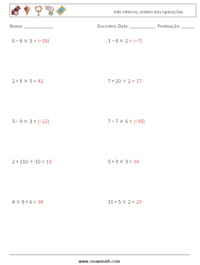 (10) três inteiros, ordem das operações planilhas matemáticas 16 Pergunta, Resposta