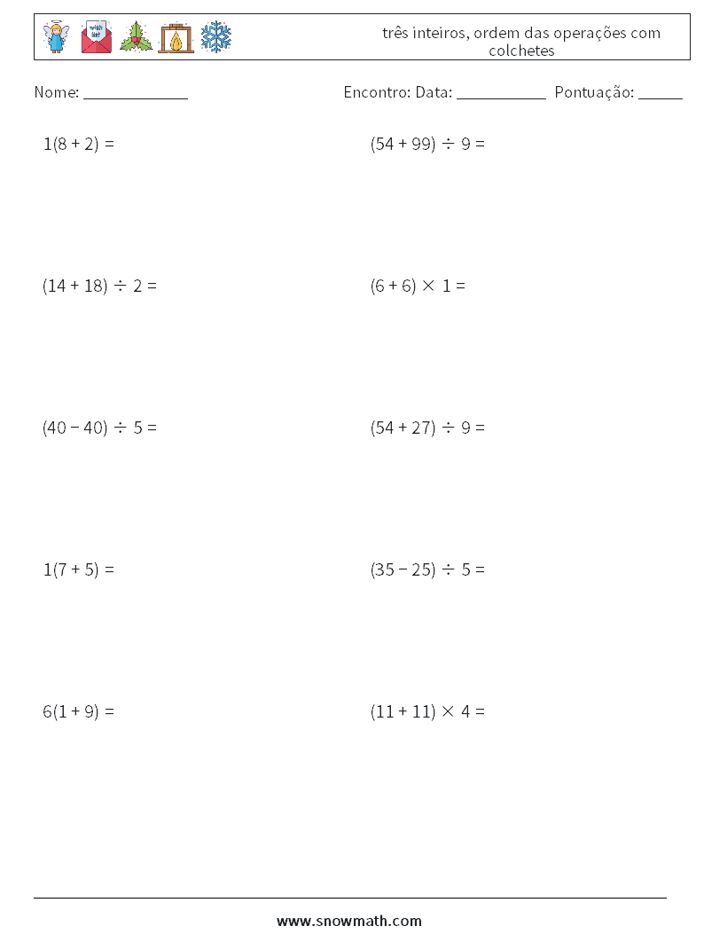 (10) três inteiros, ordem das operações com colchetes planilhas matemáticas 12