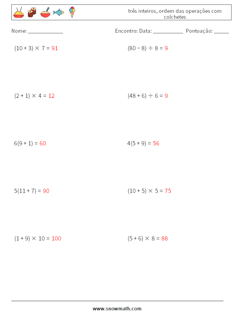 (10) três inteiros, ordem das operações com colchetes planilhas matemáticas 6 Pergunta, Resposta