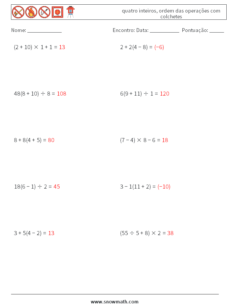 (10) quatro inteiros, ordem das operações com colchetes planilhas matemáticas 12 Pergunta, Resposta