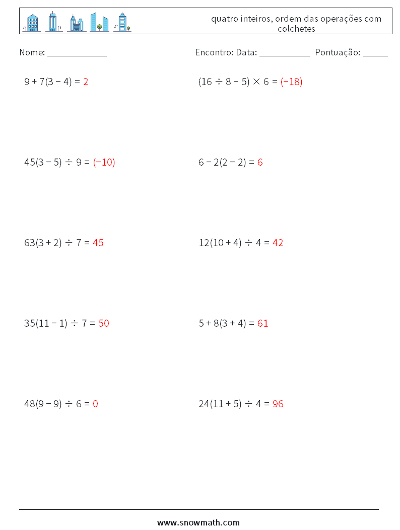 (10) quatro inteiros, ordem das operações com colchetes planilhas matemáticas 15 Pergunta, Resposta