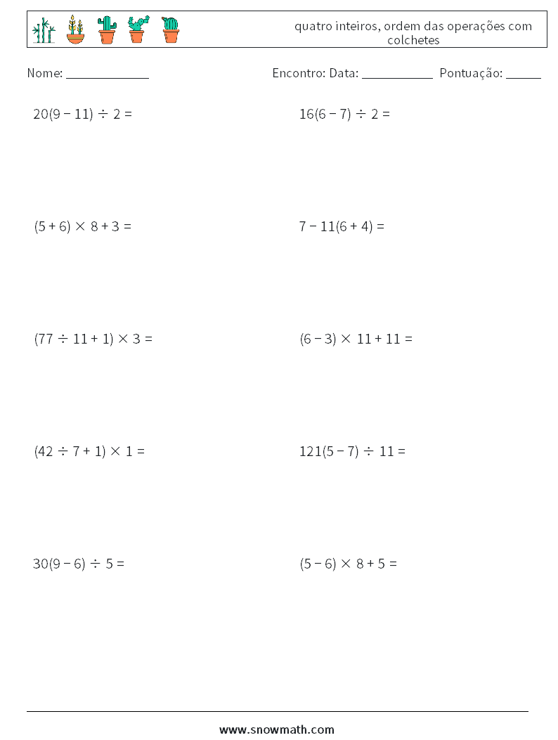 (10) quatro inteiros, ordem das operações com colchetes planilhas matemáticas 16