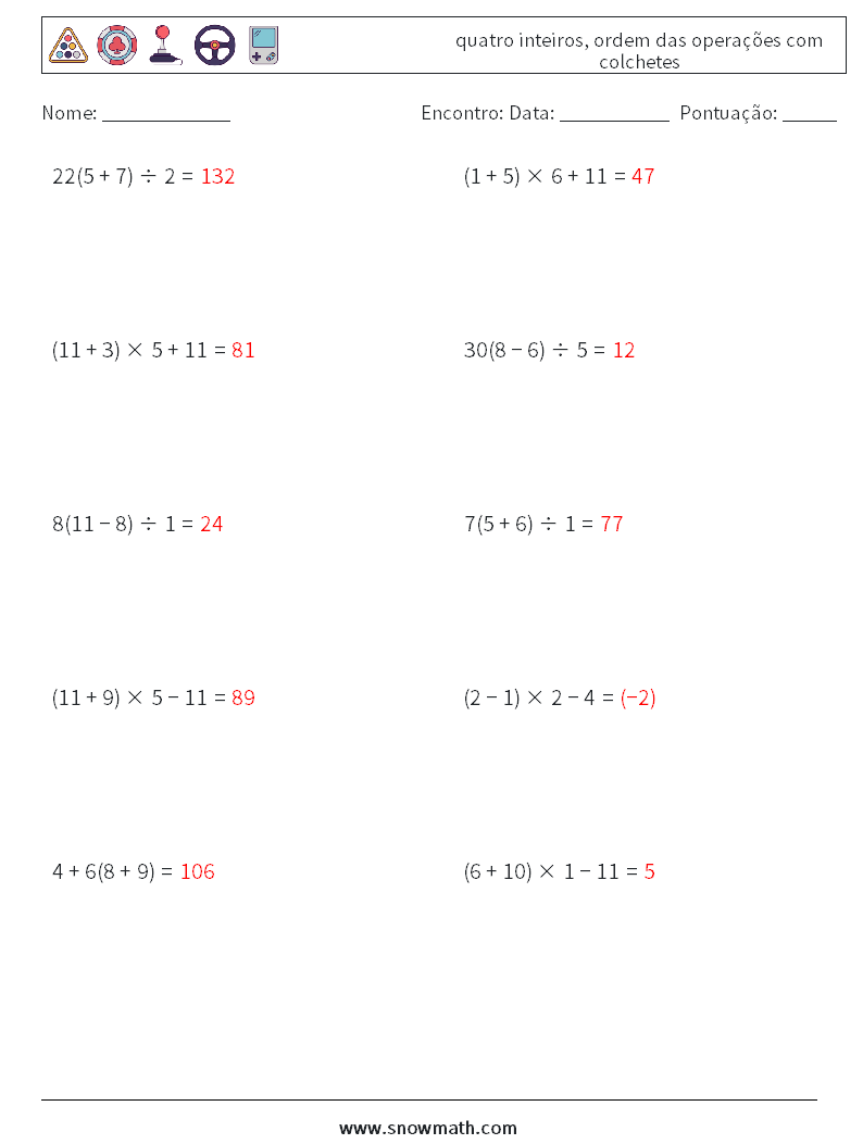(10) quatro inteiros, ordem das operações com colchetes planilhas matemáticas 3 Pergunta, Resposta