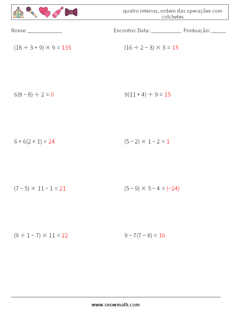 (10) quatro inteiros, ordem das operações com colchetes planilhas matemáticas 5 Pergunta, Resposta