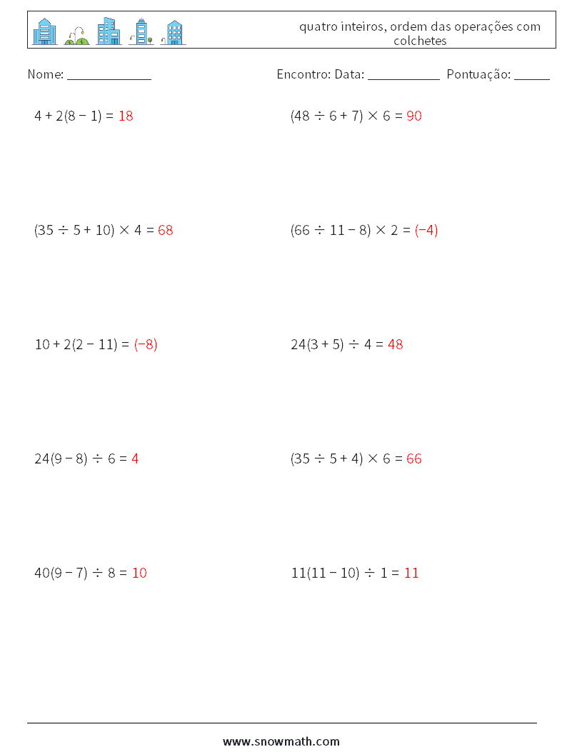 (10) quatro inteiros, ordem das operações com colchetes planilhas matemáticas 6 Pergunta, Resposta