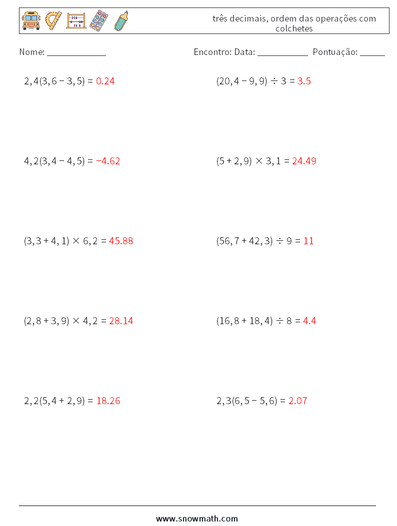 (10) três decimais, ordem das operações com colchetes planilhas matemáticas 15 Pergunta, Resposta
