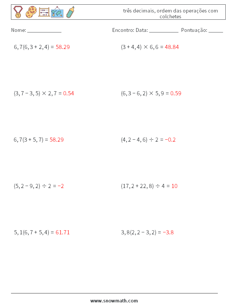 (10) três decimais, ordem das operações com colchetes planilhas matemáticas 5 Pergunta, Resposta