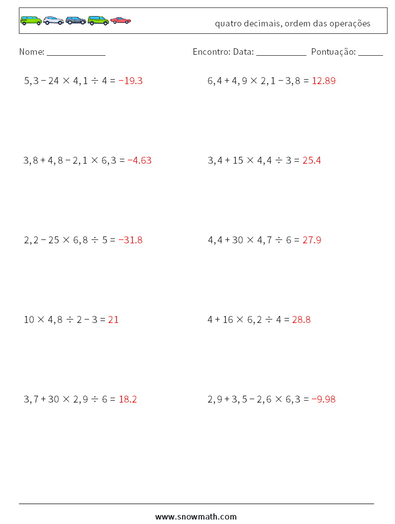 (10) quatro decimais, ordem das operações planilhas matemáticas 8 Pergunta, Resposta