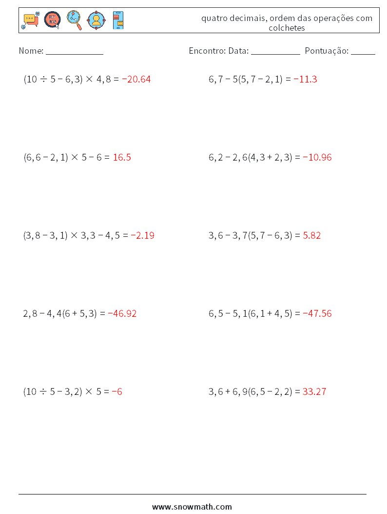 (10) quatro decimais, ordem das operações com colchetes planilhas matemáticas 11 Pergunta, Resposta