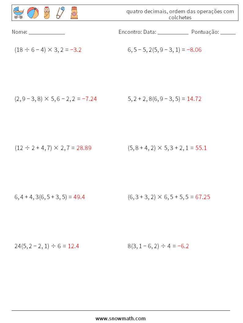 (10) quatro decimais, ordem das operações com colchetes planilhas matemáticas 12 Pergunta, Resposta