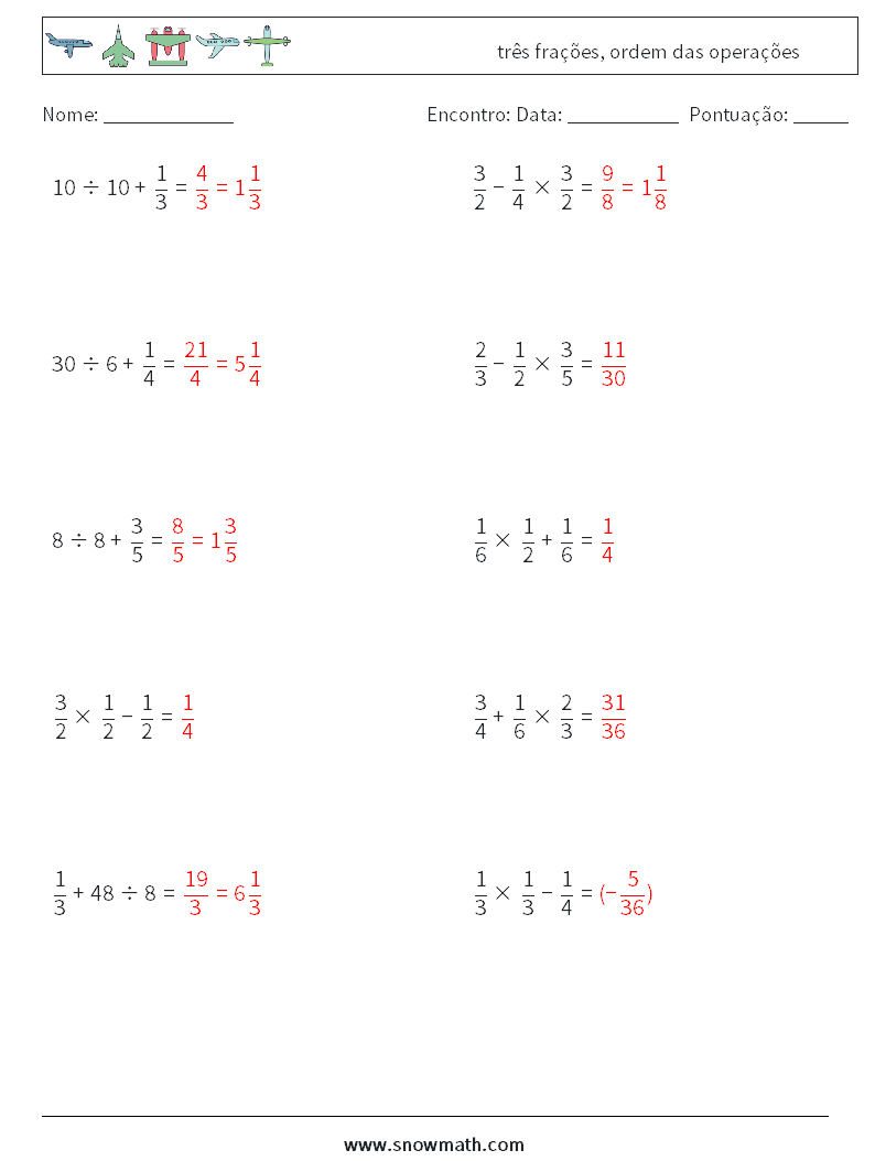(10) três frações, ordem das operações planilhas matemáticas 14 Pergunta, Resposta