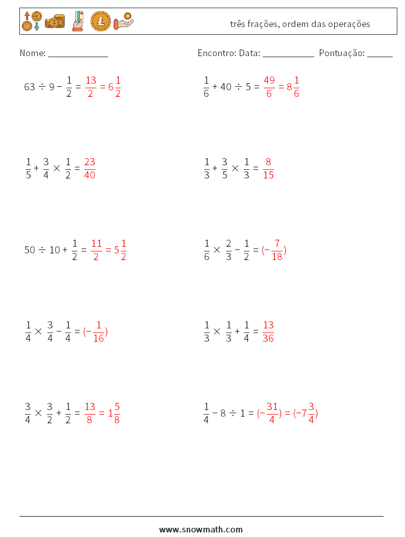 (10) três frações, ordem das operações planilhas matemáticas 3 Pergunta, Resposta