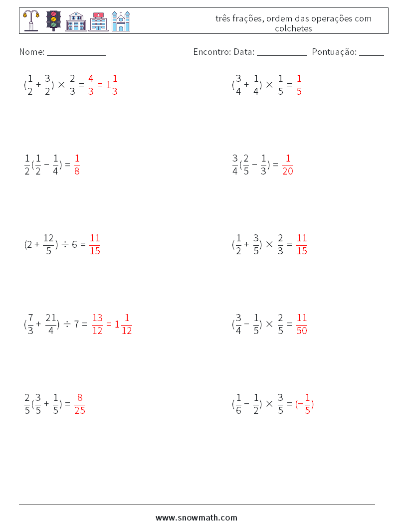 (10) três frações, ordem das operações com colchetes planilhas matemáticas 1 Pergunta, Resposta