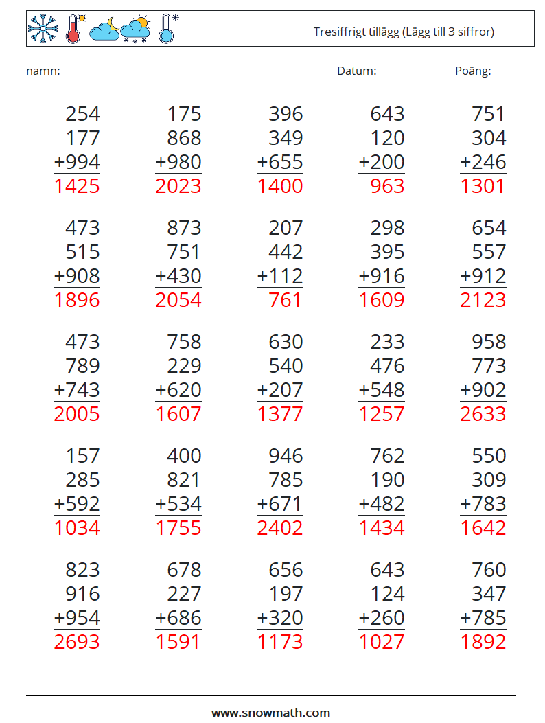 (25) Tresiffrigt tillägg (Lägg till 3 siffror) Matematiska arbetsblad 5 Fråga, svar