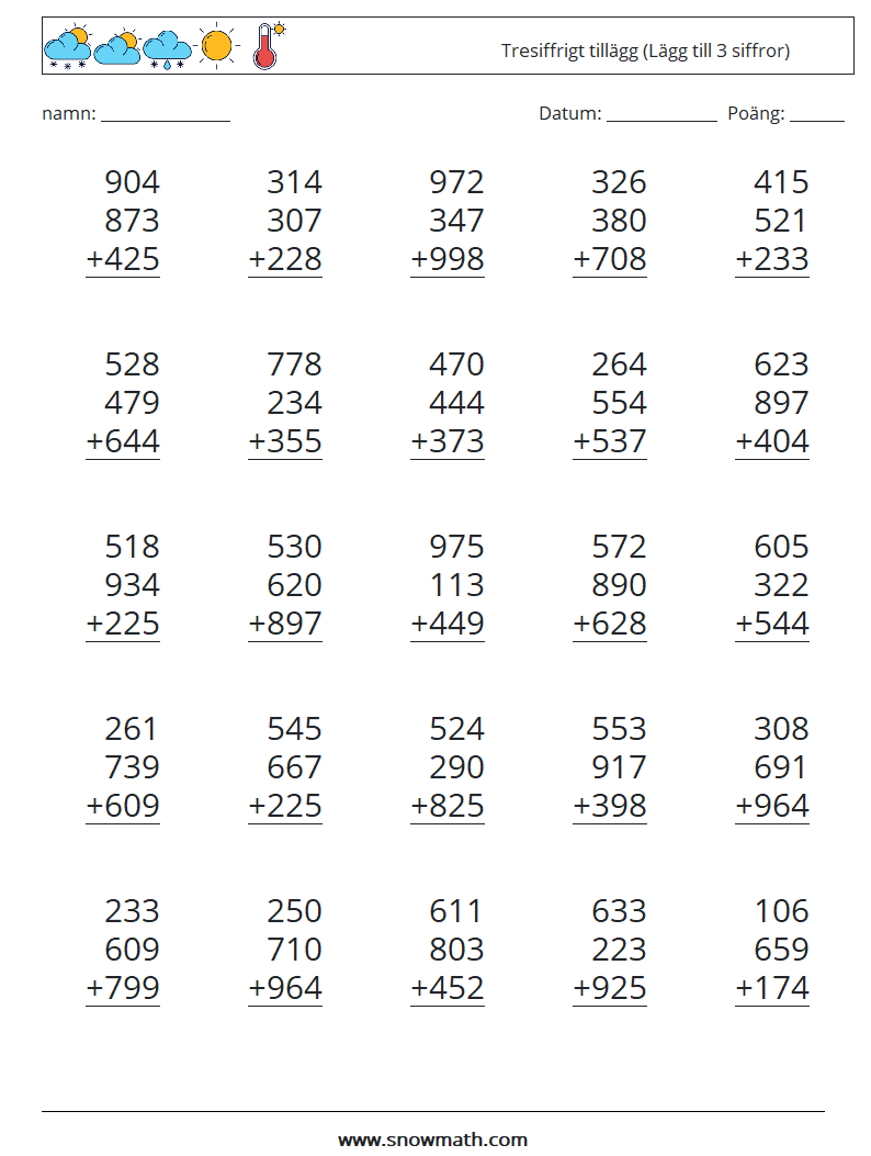 (25) Tresiffrigt tillägg (Lägg till 3 siffror) Matematiska arbetsblad 6