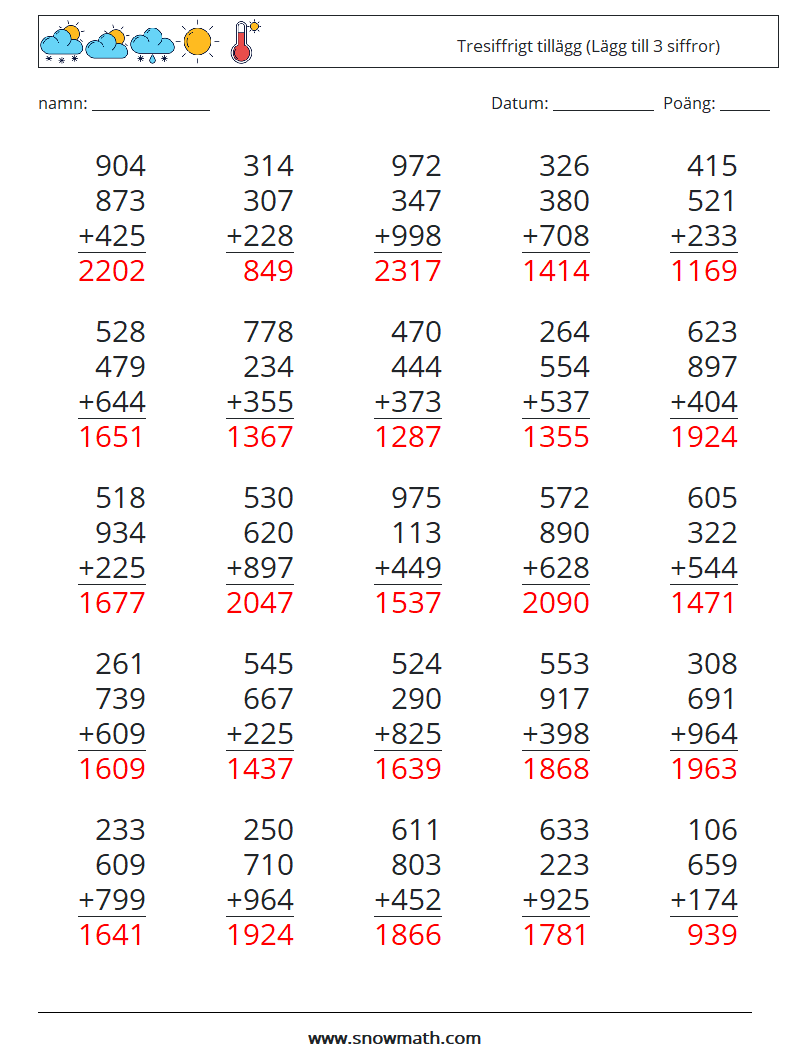 (25) Tresiffrigt tillägg (Lägg till 3 siffror) Matematiska arbetsblad 6 Fråga, svar