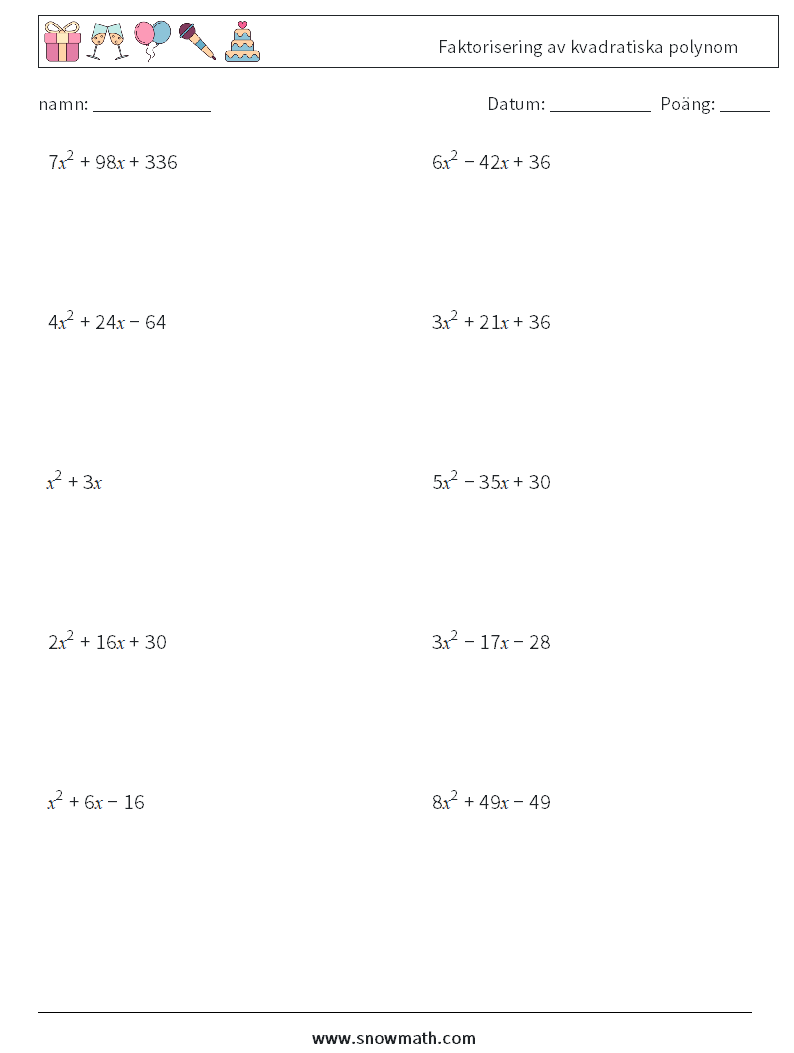 Faktorisering av kvadratiska polynom Matematiska arbetsblad 7