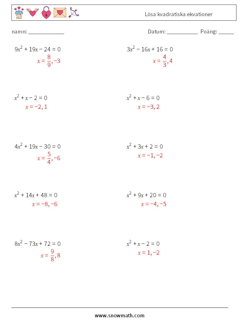 Lösa kvadratiska ekvationer Matematiska arbetsblad 2 Fråga, svar