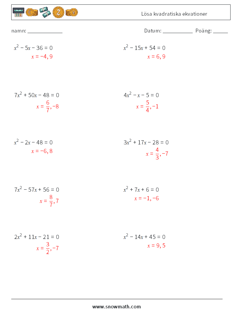 Lösa kvadratiska ekvationer Matematiska arbetsblad 3 Fråga, svar