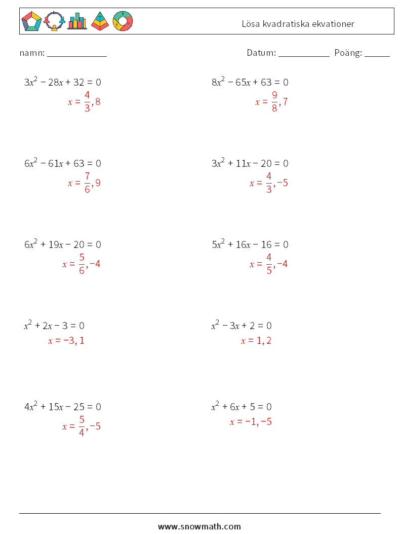 Lösa kvadratiska ekvationer Matematiska arbetsblad 6 Fråga, svar