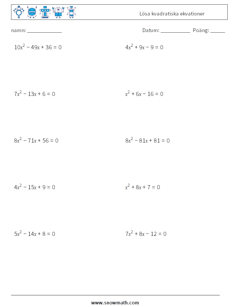 Lösa kvadratiska ekvationer Matematiska arbetsblad 8