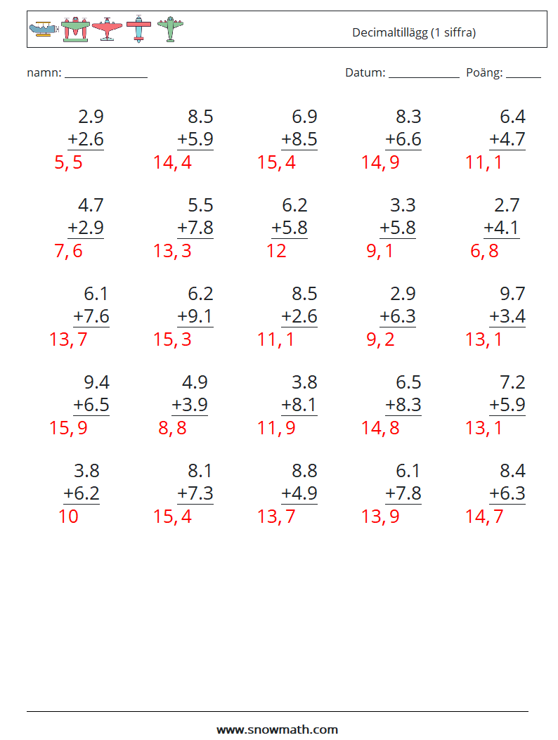 (25) Decimaltillägg (1 siffra) Matematiska arbetsblad 8 Fråga, svar