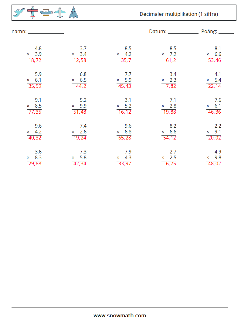 (25) Decimaler multiplikation (1 siffra) Matematiska arbetsblad 4 Fråga, svar