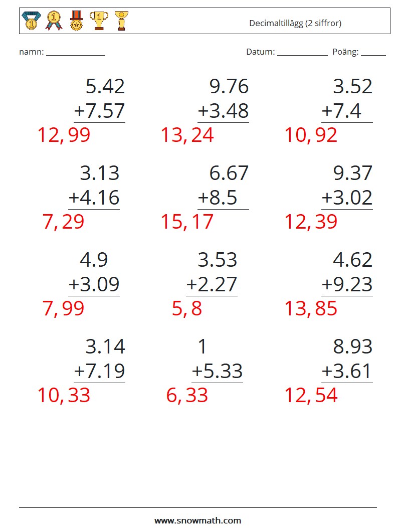 (12) Decimaltillägg (2 siffror) Matematiska arbetsblad 3 Fråga, svar