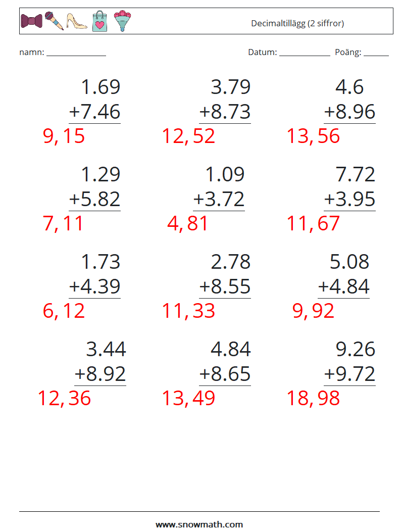 (12) Decimaltillägg (2 siffror) Matematiska arbetsblad 9 Fråga, svar