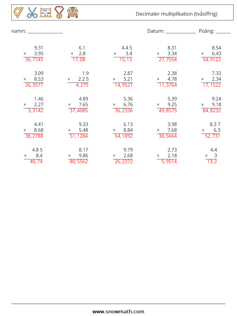 (25) Decimaler multiplikation (tvåsiffrig) Matematiska arbetsblad 2 Fråga, svar