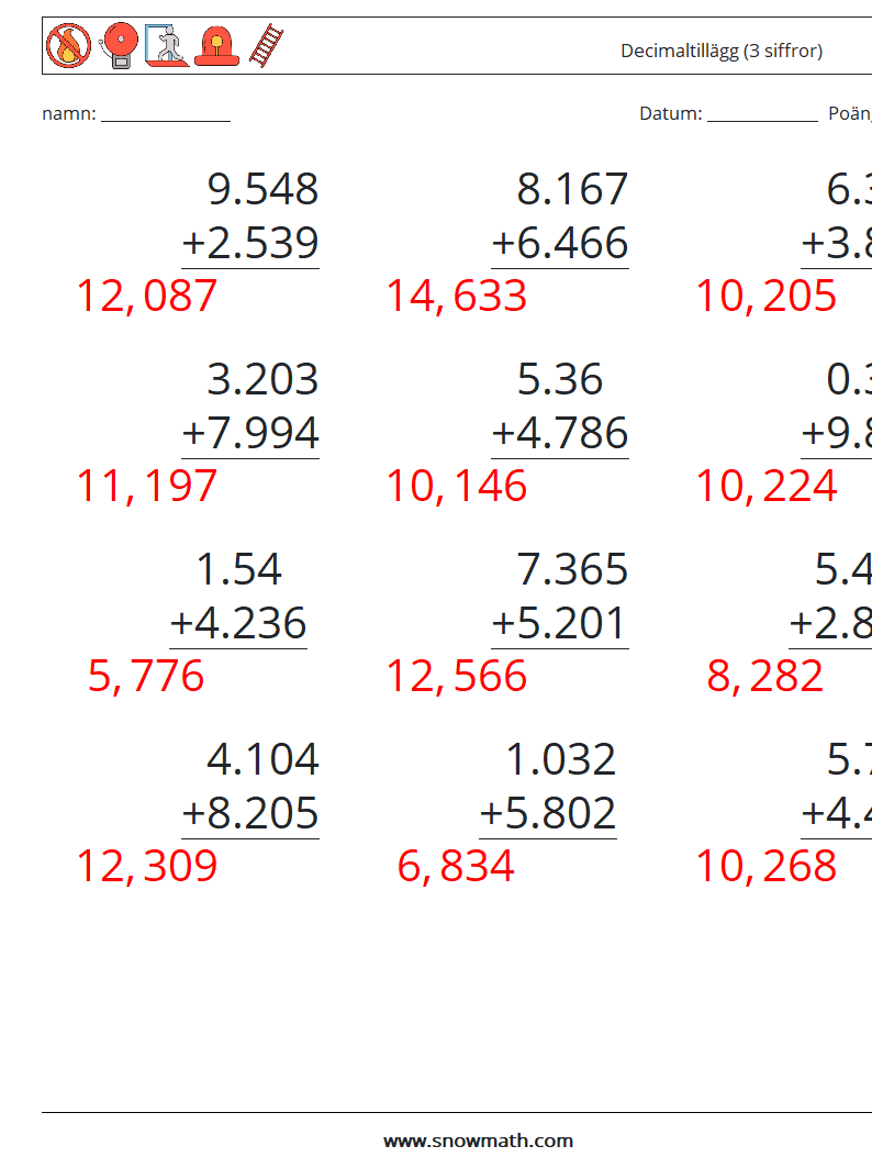 (12) Decimaltillägg (3 siffror) Matematiska arbetsblad 11 Fråga, svar