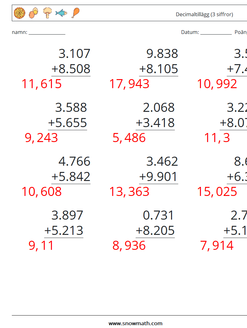 (12) Decimaltillägg (3 siffror) Matematiska arbetsblad 7 Fråga, svar