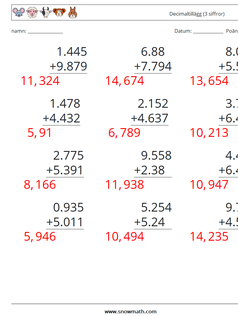 (12) Decimaltillägg (3 siffror) Matematiska arbetsblad 8 Fråga, svar