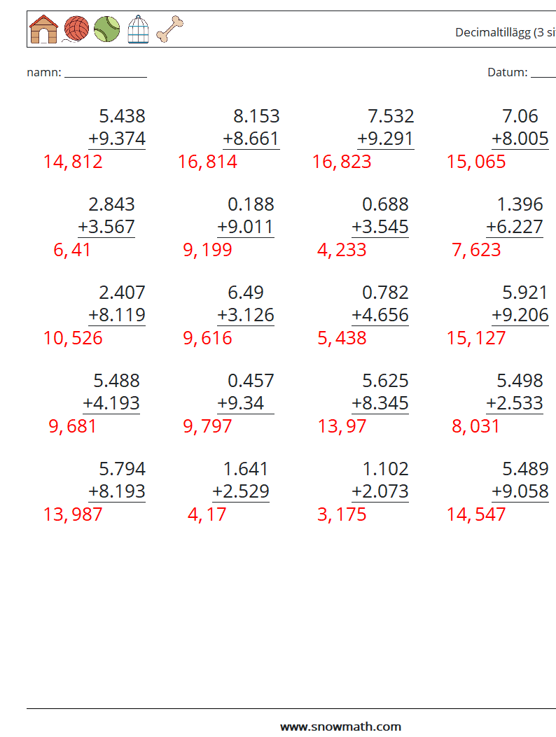 (25) Decimaltillägg (3 siffror) Matematiska arbetsblad 5 Fråga, svar