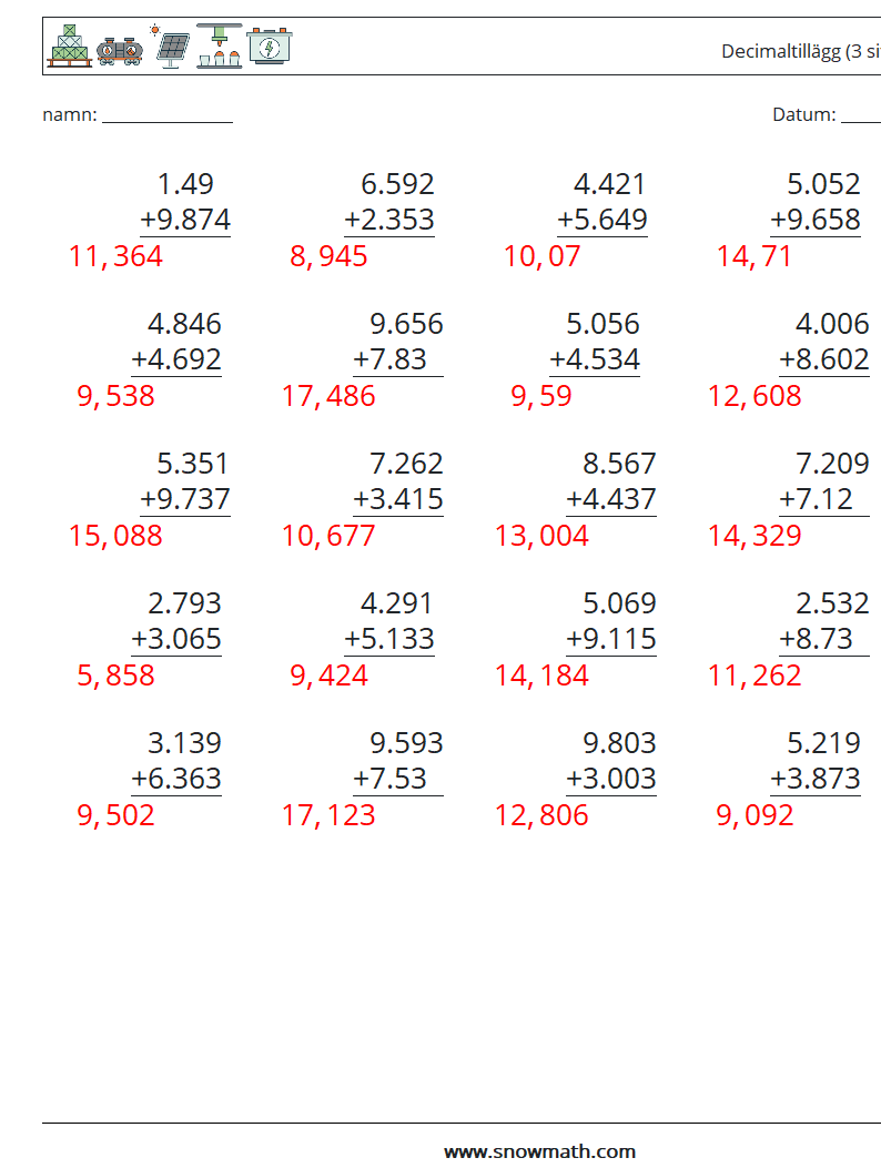 (25) Decimaltillägg (3 siffror) Matematiska arbetsblad 7 Fråga, svar