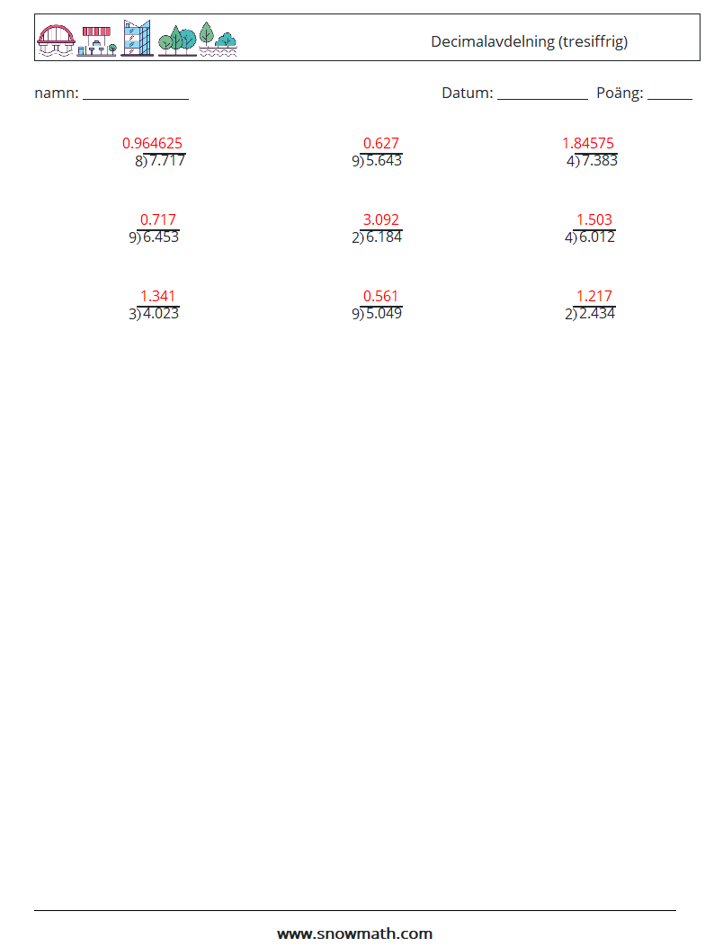 (12) Decimalavdelning (tresiffrig) Matematiska arbetsblad 13 Fråga, svar