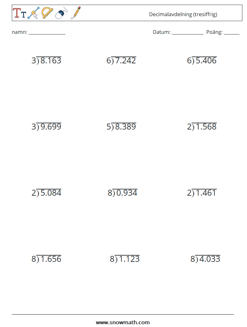 (12) Decimalavdelning (tresiffrig) Matematiska arbetsblad 16