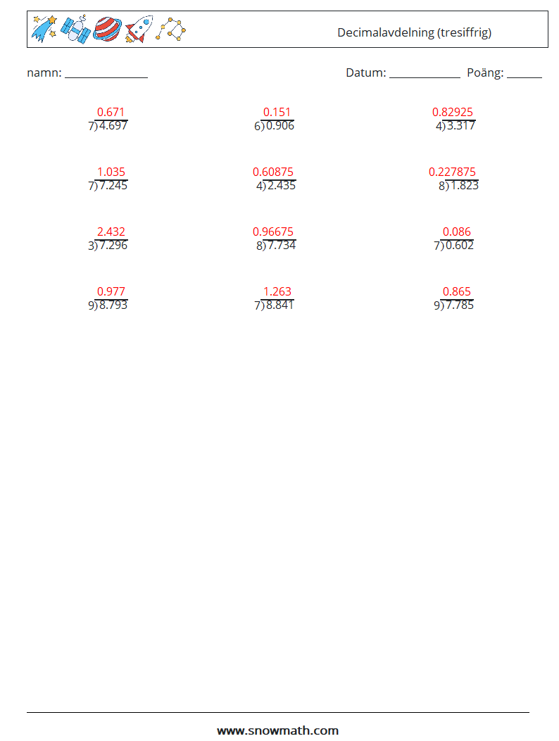 (12) Decimalavdelning (tresiffrig) Matematiska arbetsblad 5 Fråga, svar