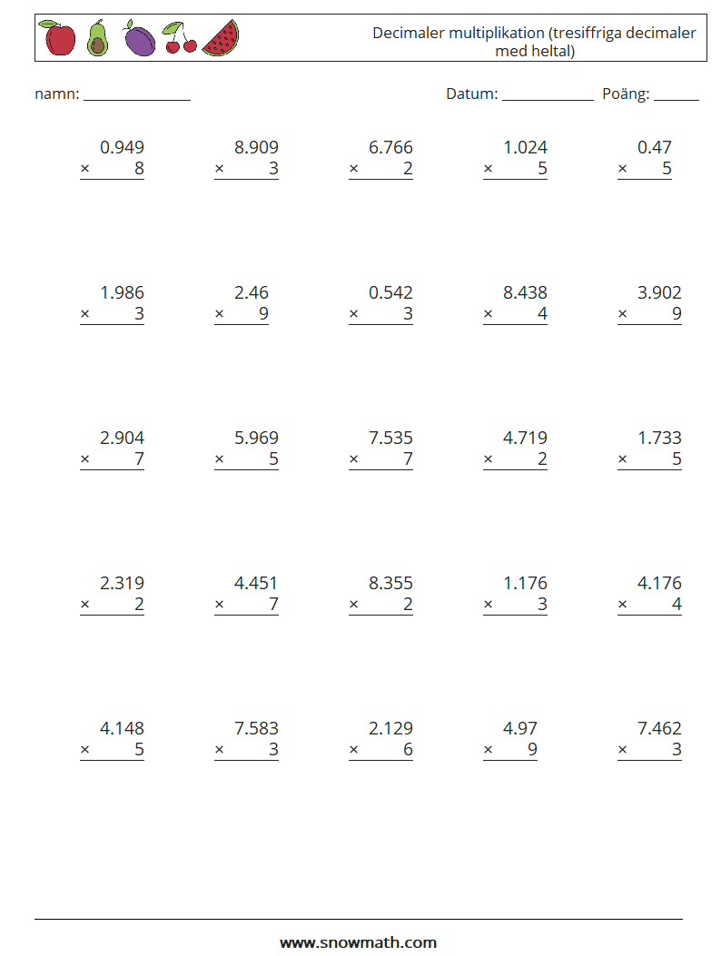 (25) Decimaler multiplikation (tresiffriga decimaler med heltal) Matematiska arbetsblad 1