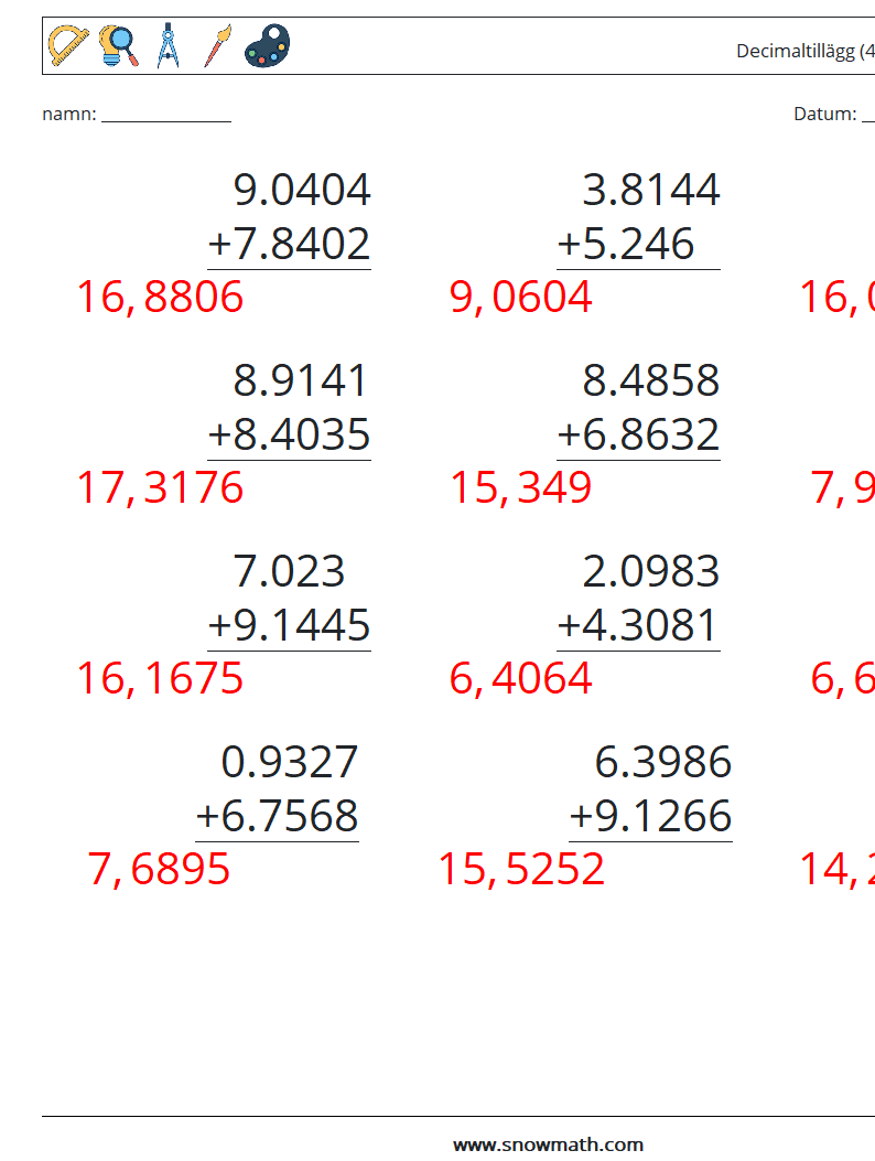 (12) Decimaltillägg (4 siffror) Matematiska arbetsblad 16 Fråga, svar